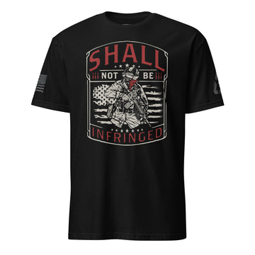 Shall Not Be Infringed T-Shirt